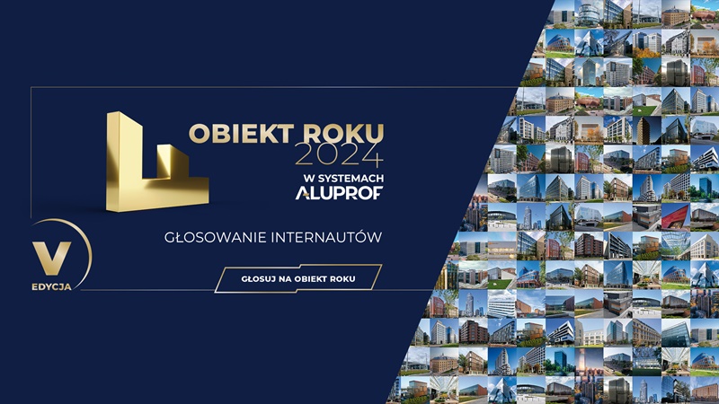 Poznaj obiekty zakwalifikowane do II etapu V edycji konkursu „Obiekt Roku w Systemach Aluprof”. Ruszyło glosowanie online