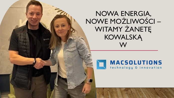 Macsolutions stawia na rozwój – do zespołu dołącza Żaneta Kowalska, ekspertka od serwisu i logistyki