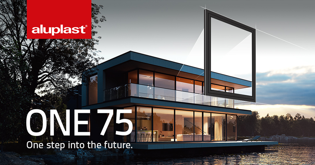 ONE step into the future – Aluplast wprowadza nowy system profili aluminiowych ONE 75