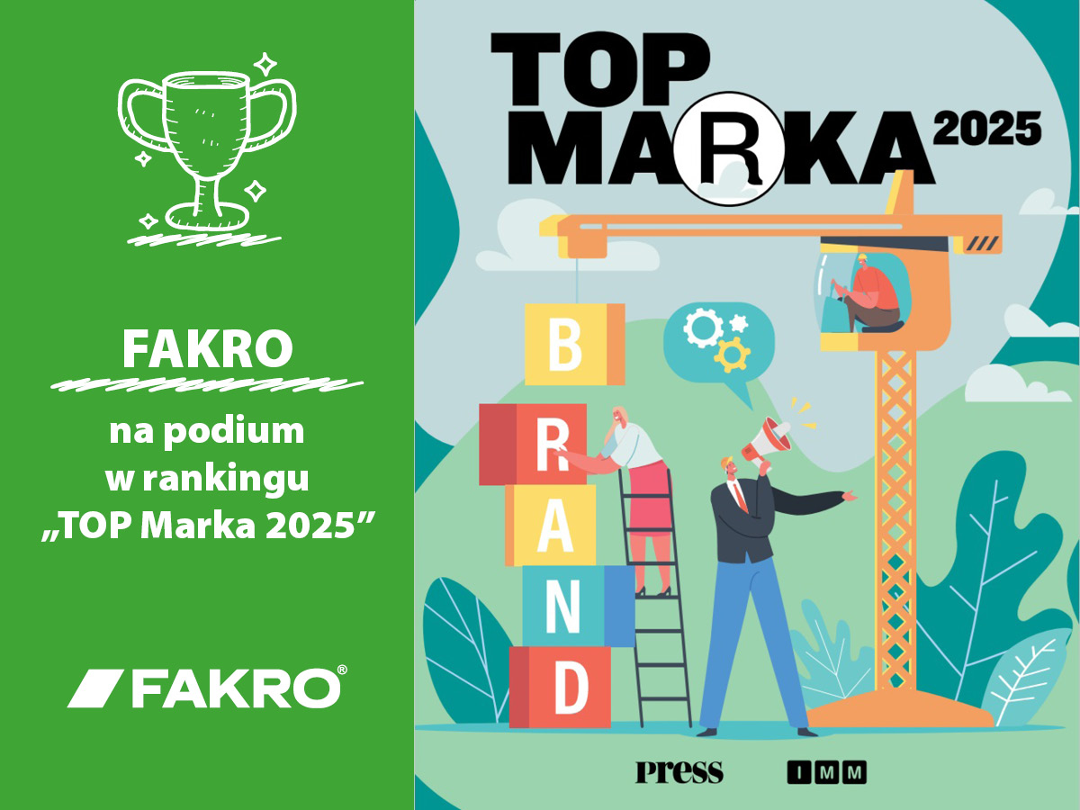 FAKRO na podium w rankingu „TOP Marka 2025”